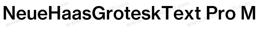 NeueHaasGroteskText Pro Md字体转换